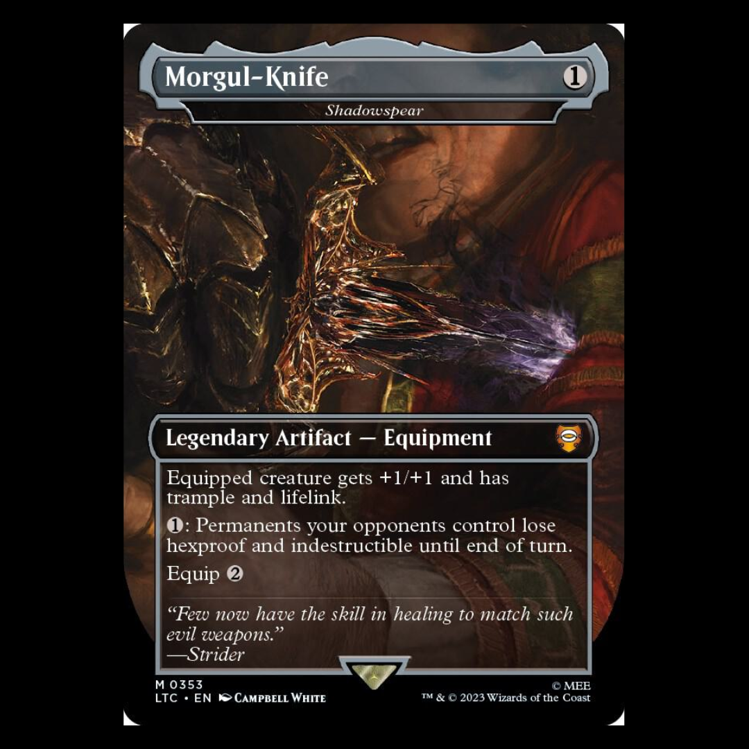 NEAR MINT FOIL Morgul-Knife - Shadowspear (Borderless) - Commander: The Lord of the Rings: Tales of Middle-earth