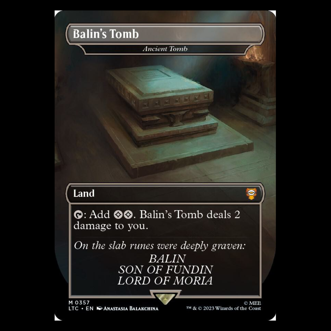 NEAR MINT FOIL Balin's Tomb - Ancient Tomb (Borderless) - Commander: The Lord of the Rings: Tales of Middle-earth